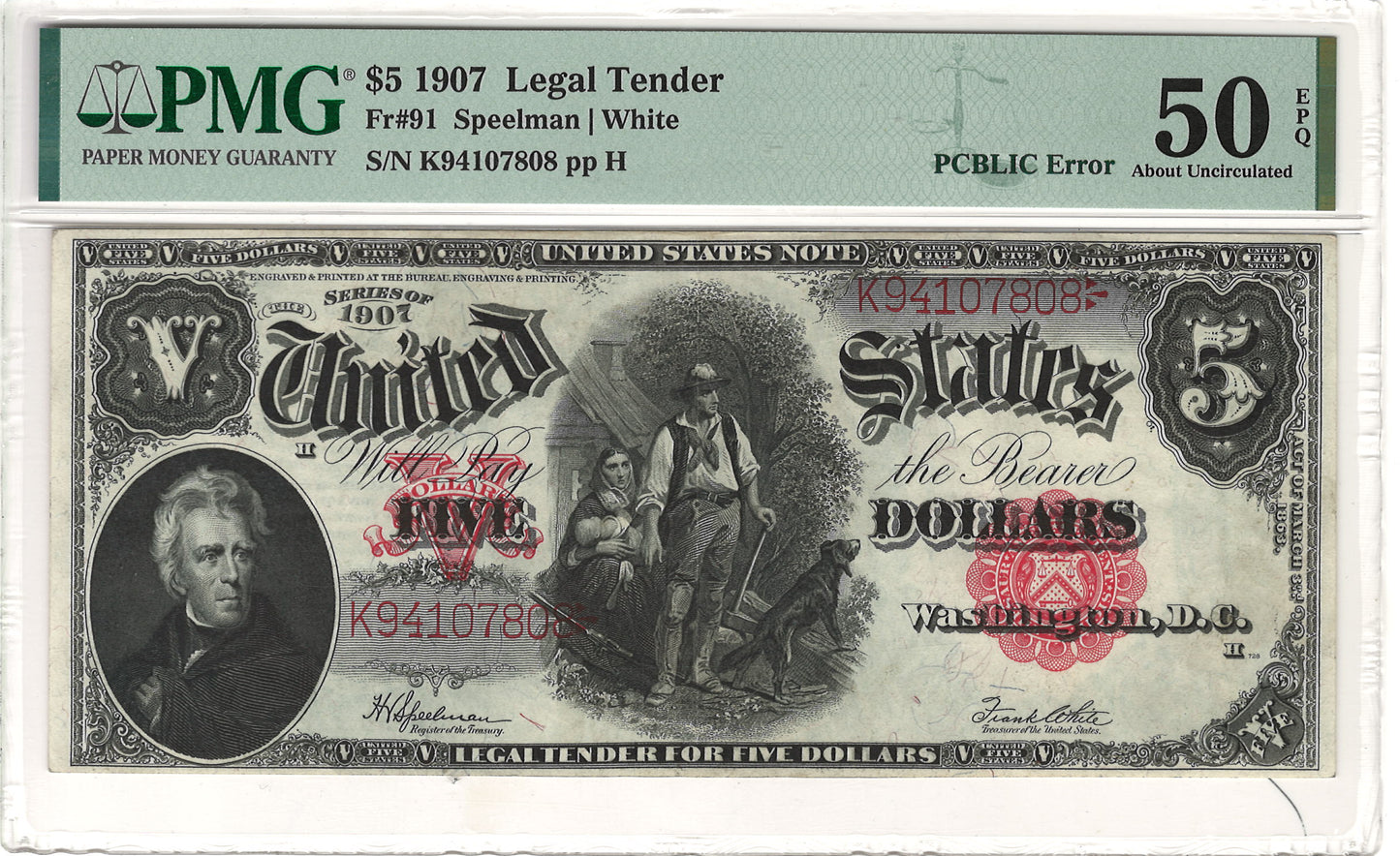 $5 1907 Legal Tender Woodchopper Note PMG About Uncirculated 50 EPQ Fr#91 - PCBLIC Error